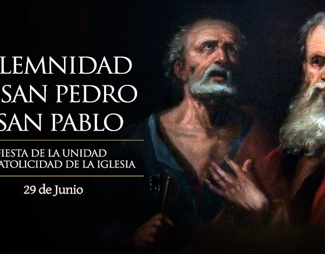 Junio 29 | San Pedro y San Pablo