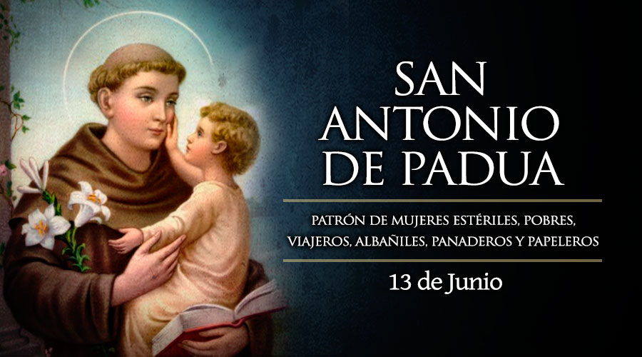Junio 13 | San Antonio de Padua