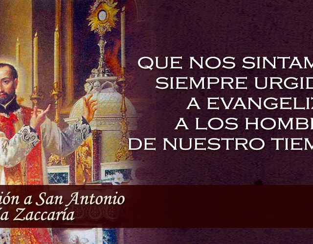 Julio 5 | San Antonio María Zaccaria