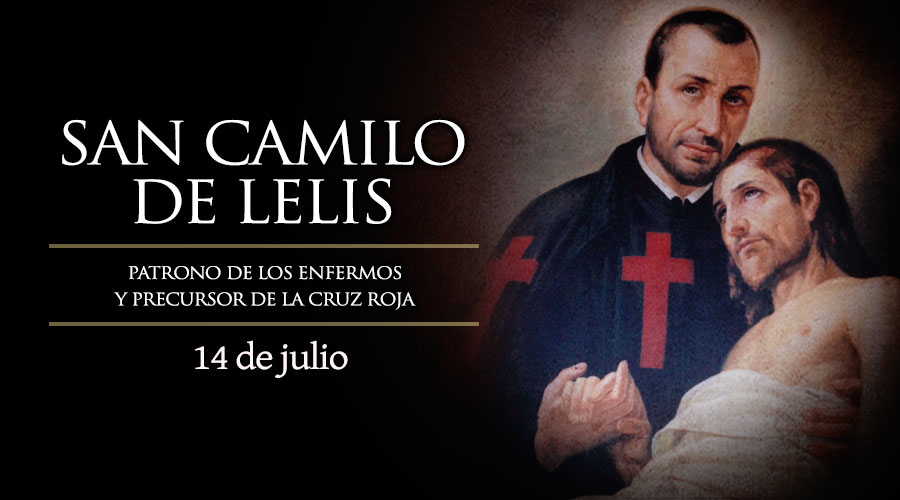 Julio 14 | San Camilo Lellis