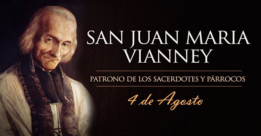 Agosto 4 | San Juan María Vianney
